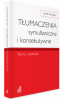 Tłumaczenia symultaniczne i konsekutywne. Teoria i praktyka 