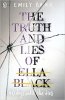 The Truth and Lies of Ella Black 