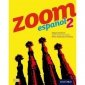 Zoom espanol 2. Student Book 