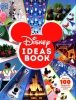 Disney Ideas Book. More than 100 Disney Crafts, Activities, and Games 