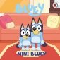 Bluey. Mini Bluey 