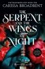 The Serpent and the Wings of Night. 2024 edition 