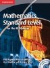 Mathematics for the IB Diploma: Standard Level + CD-Rom. Fannon, P 