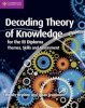 Decoding Theory of Knowledge for the IB Diploma. Heydorn, W. PB 