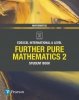 Pearson Edexcel International A Level Mathematics Further Pure Mathematics 2 Student Book 