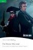 Doctor Who: The Woman Who Lived. Book with Digital Version and audio. Level 3 