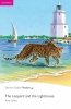 The Leopard and the Lighthouse. Book with Digital Version and audio. Level Easystarts 