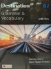 Destination B2. Grammar & Vocabulary with Digital Version and Answer Key 