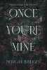 Once You're Mine 