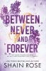 Between Never and Forever 
