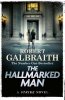 Hallmarked Man. Cormoran Strike Book 8 