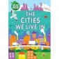 We Go Eco. The Cities We Live In 