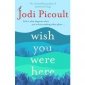 Wish You Were Here. 2022 ed 
