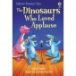 The Dinosaurs who Loved Applause 