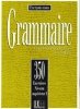 Grammaire 350 exercices - niveau superieur I - podręcznik 