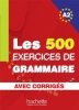 Les 500 Exercices de Grammaire A2 avec corriges 
