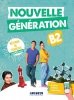 Nouvelle Generation B2 podręcznik + zeszyt ćwiczeń 