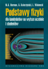 Podstawy fizyki dla kandydatów na wyższe uczelnie i studentów 