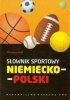 Słownik Sportowy Niemiecko/Polski OOP 