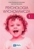 Psychologia wychowawcza. Tom 1 