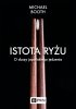 Istota ryżu. O duszy japońskiego jedzenia 