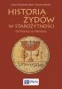 Historia Żydów w starożytności. Od Thotmesa do Mahometa 