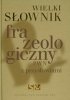 Wielki słownik frazeologiczny PWN z przysłowiami 