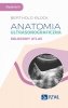 Anatomia ultrasonograficzna. Kolorowy atlas 