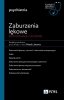 Zaburzenia lękowe. Diagnozowane i leczenie. W gabinecie lekarza specjalisty. Psychiatria 