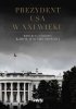 Prezydent USA w XXI wieku 