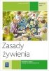 Zasady żywienia. Podręcznik cz.2 Technik żywienia i usług gastronomicznych. Wyd. 2021 