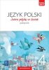 Jutro pójdę w świat. Język polski. Szkoła Podstawowa klasa 4. Podręcznik 
