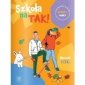 Szkoła na TAK! Podręcznik. Edukacja wczesnoszkolna. Klasa 1. Cześć 1 