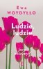 Ludzie, ludzie. Jacy jesteśmy? 