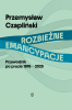 Rozbieżne emancypacje. Przewodnik po prozie 1976-2020 