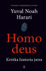 Homo deus. Krótka historia jutra. Wydawnictwo Literackie 