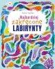 Najbardziej zakręcone labirynty 