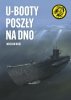 U-Booty poszły na dno 