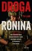 Droga Ronina. Jak pokonywać przeciwności losu na polu bitwy, w biznesie i w życiu 