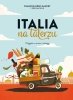 Italia na talerzu 