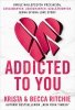 Addicted to You 