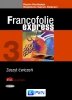 Francofolie express 3. Język francuski. Szkoła ponadgimnazjalna. Zeszyt ćwiczeń + CD 