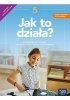Jak to działa? NEON. Szkoła podstawowa klasa 5. Podręcznik. Nowa edycja 2024-2026 