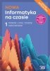 NOWA Informatyka na czasie 1. Liceum i technikum. Podręcznik. Zakres podstawowy. Nowość Edycja 2024 