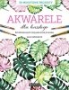 Akwarele dla każdego 