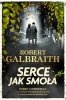 Serce jak smoła. Cormoran Strike. Tom 6 