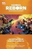 Odrodzenie bohaterów. Najpotężniejsi obrońcy Ameryki. Heroes Reborn. 