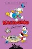 Kaczogród. Carl Barks. Zagubieni w Andach i inne historie z lat 1948-1949 