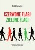 Czerwone flagi, zielone flagi 