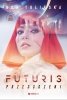 Futuris. Przebudzeni 